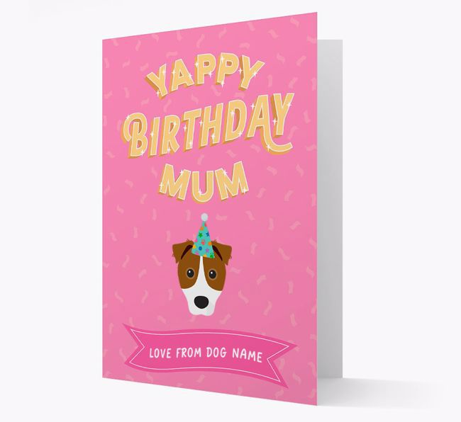 Yappy Birthday Mum : Personalised {breedCommonName} Card